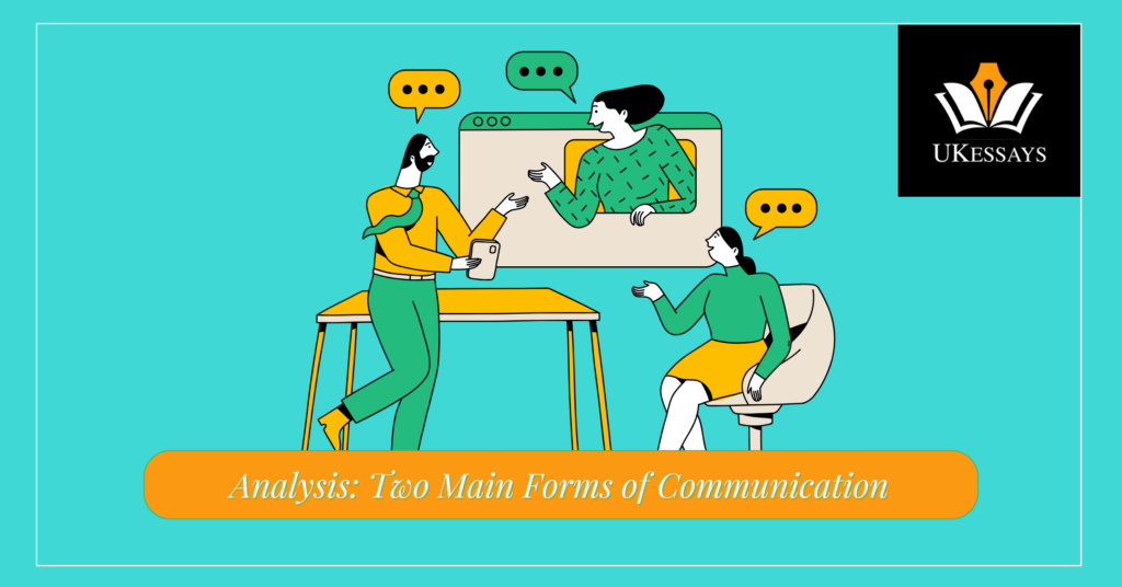 Two Main Forms of Communication: Non-Verbal Communications and Verbal Communications